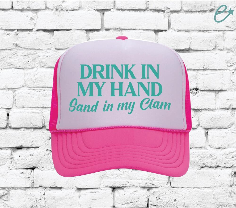 Drink In My Hand Sand In My Clam Trucker Hat, Funny Trucker Hats
